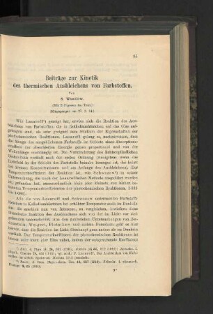 Beiträge zur Kinetik des thermischen Ausbleichens von Farbstoffen.