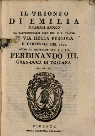 Il trionfo di Emilia : Dramma eroico