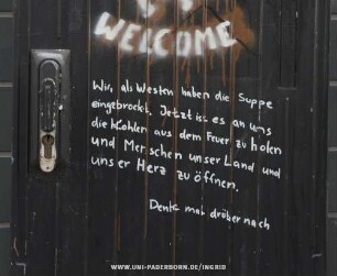 Wir, als Westen haben die Suppe eingebrockt. Jetzt ist es an uns die Kohlen aus dem Feuer zu holen und Menschen unser Land und unser Herz zu öffnen. Denk mal drüber nach