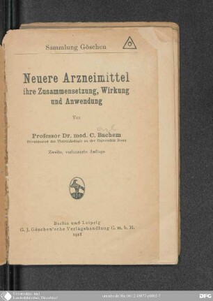 Neuere Arzneimittel : ihre Zusammensetzung, Wirkung u. Anwendung