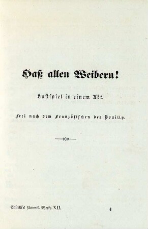 Haß allen Weibern! Lustspiel in einem Akt
