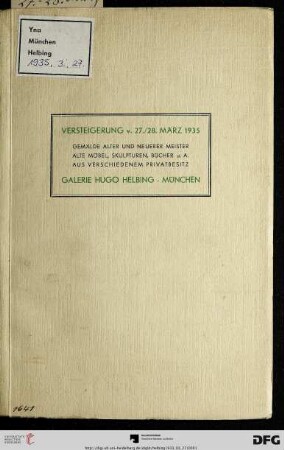 Gemälde neuerer Meister : Antiquitäten, alte Möbel, Skulpturen, Gemälde alter Meister, alte Bücher aus verschiedenem Privatbesitz ; Versteigerung 27. und 28. März, 1935