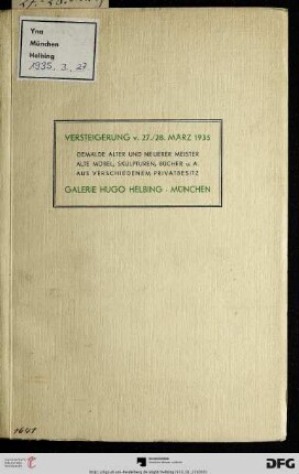 Gemälde neuerer Meister : Antiquitäten, alte Möbel, Skulpturen, Gemälde alter Meister, alte Bücher aus verschiedenem Privatbesitz ; Versteigerung 27. und 28. März, 1935