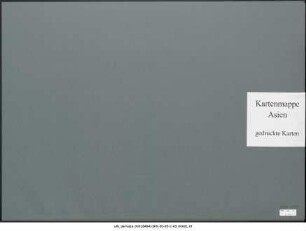 Ost-Asien und Ost-Indien, ganz und größere Teile : 1900-1904 : Kartensammlung