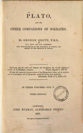 Plato, and the other companions of Sokrates : in three volumes, 1
