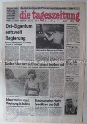 Fragment der Ost-Ausgabe der "tageszeitung" u.a. zum Aufstand der Kurden im Irak und zur Diskussion über "Ost-Eigentum"