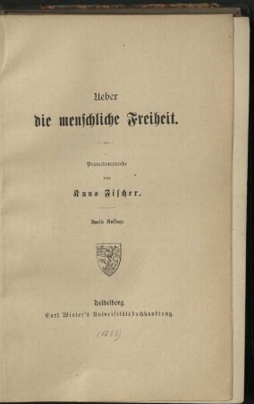 Ueber die menschliche Freiheit : Prorektoratsrede