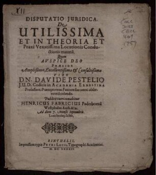 Disputatio Iuridica. De Utilissima Et In Theoria Et Praxi Vexatissima Locationis Conductionis materia