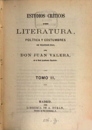 Estudios críticos sobre literatura, política y costumbres de nuestros dias. 2