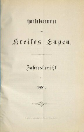 Jahresbericht der Handelskammer des Kreises Eupen. 1881 (1882)