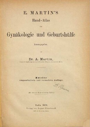 E. Martin's Hand-Atlas der Gynäkologie und Geburtshülfe