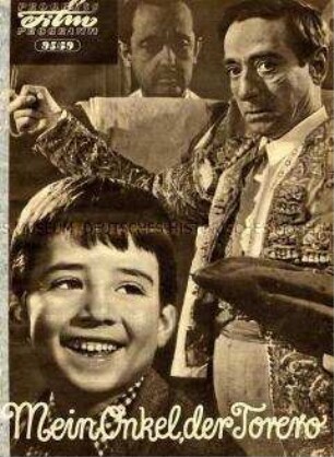 Filmprogramm zu dem Spielfilm "Mein Onkel, der Torero"