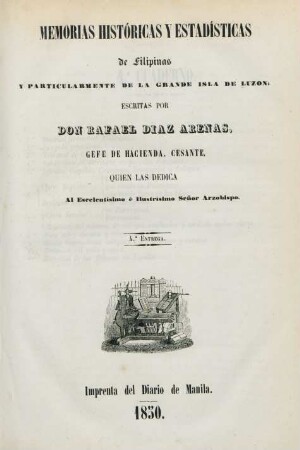 Entrega 4: Memorias históricas y estadísticas de Filipinas y particularmente de la grande isla de Luzon
