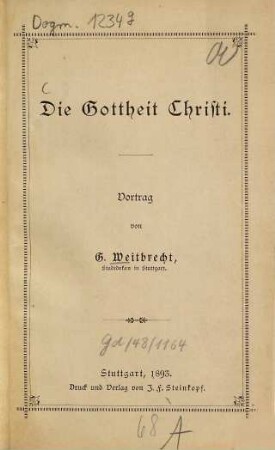 Die Gottheit Christi : Vortrag