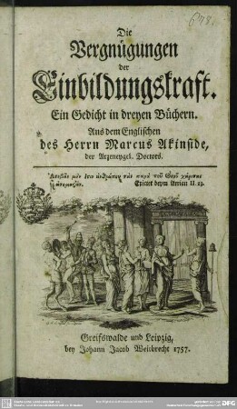 Die Vergnügungen der Einbildungskraft : Ein Gedicht in dreyen Büchern