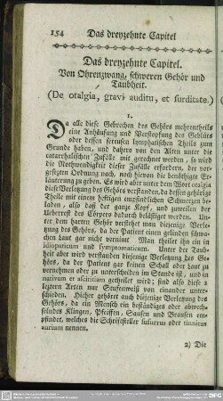 Das dreyzehnte Capitel. Von Ohrenzwang, schweren Gehör und Taubheit. (De otalgia, gravi auditu, et surditate)