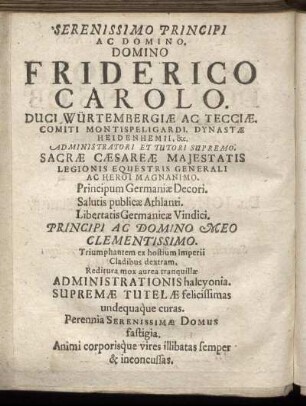 Serenissimo Principi Ac Domino, Domino Friderico Carolo Duci Würtembergiæ Ac Tecciæ [...] Domino Eberhardo Ludovico Duci Würtembergiæ Ac Tecciæ [...]