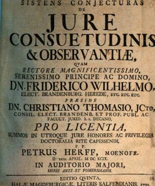 Dissertatio Inauguralis Juridica Sistens Conjecturas De Jure Consuetudinis & Observantiæ