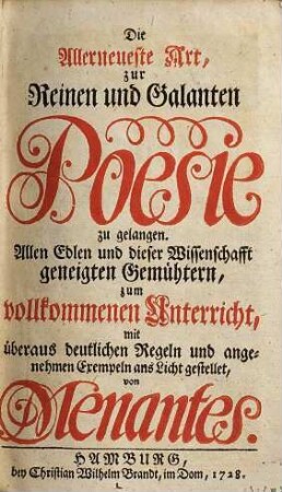 Die allerneueste Art, zur reinen und galanten Poesie zu gelangen