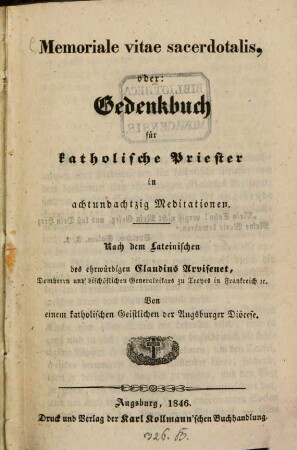 Memoriale vitae sacerdotalis, oder: Gedenkbuch für katholische Priester in achtundachtzig Meditationen