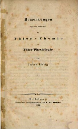 Bemerkungen über das Verhältniß der Thier-Chemie zur Thier-Physiologie