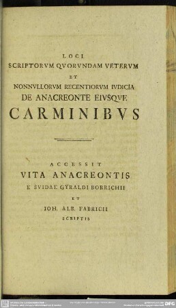 Loci Scriptorum Quorundam Veterum Et Nonnullorum Recentiorum Iudicia De Anacreonte Eiusque Carminibus