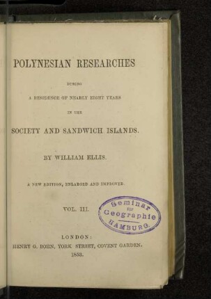 Vol. 3: Polynesian researches during a residence of nearly eight years in the Society and Sandwich Islands