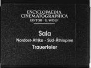 Sala (Nordost-Afrika, Süd-Äthiopien) - Trauerfeier