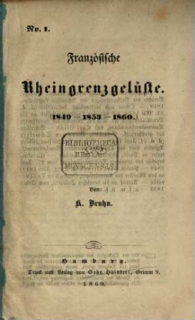 No. 1. Französische Rheingrenzgelüste : (1849-1853-1860.)