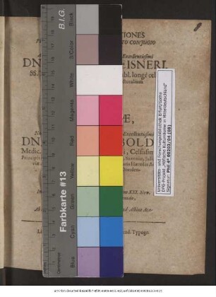 Votivae Acclamationes Pro Felici Et Undiquaq[ue] Beato Coniugio ... Dn. Johannis Meisneri, SS. Theol. D., Eiusdemq[ue] Prof. Publ. ... Sponsi, Et Virginis ... Dorotheae ... Dn. Eliae Reheboldii ... Filiae dilectissimae, Sponsae, In Electorali Dresdensium Civitate ad diem XXI. Nov. solenni Nuptiarum festivitate celebrando