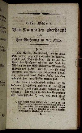 Erster Abschnitt. Von Naturalien überhaupt und ihrer Eintheilung in drey Reiche