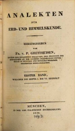 Analekten für Erd- und Himmelskunde. 1. 1828/31