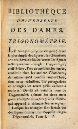 Bibliothèque universelle des dames. Classe 7, Mathématiques. Trigonométrie. 1. 1791