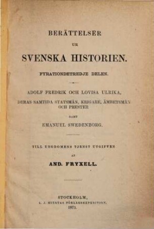 Berättelser ur Svenska historien : Till ungdomens tjenst utgifven af And. Fryxell; fortsatta af Otto Sjägren. 43