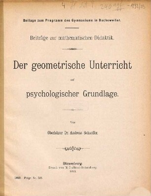 Beiträge zur mathematischen Didaktik : Der geometr. Unterricht auf psycholog. Grundlage