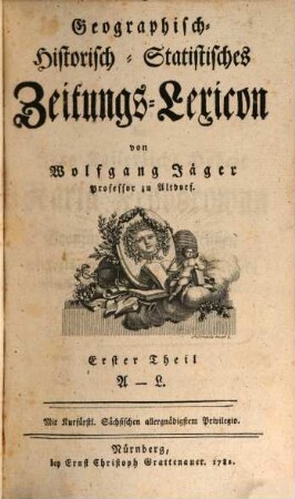 Geographisch-Historisch-Statistisches Zeitungs-Lexicon, 1. A - L