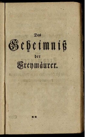 Das Geheimniß der Freymäurer