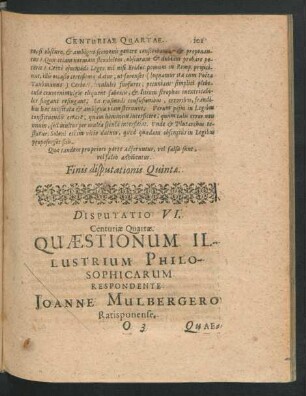 Disputatio VI. ... Respondente Ioanne Mulbergero