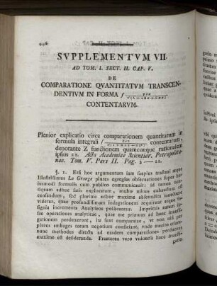 Supplementum I. Ad Tom. I. Sect. II. Cap. V. De comparatione quantitatum transcendentium in forma ... contentarum.