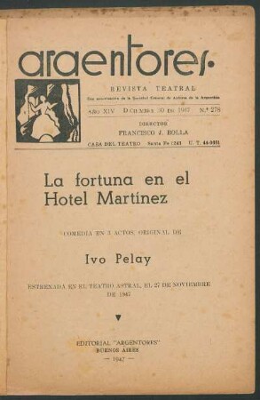 1947027800: La fortuna en el Hotel Martínez : comedia en 3 actos