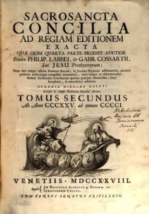 Sacrosancta Concilia Ad Regiam Editionem Exacta, 2. Ab Anno CCCXXV. ad annum CCCCI.