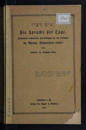 Die Sprache der Tage : zeitgemässe homiletische Betrachtungen zu den Festtagen / von Hermann Klein