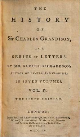 The history of Sir Charles Grandison : In a series of letters ; In seven volumes ..., 4