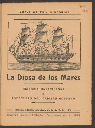 La diosa de los mares : historia maravillosa o aventuras del Capitán Gustavo