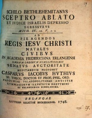 Schilo Bethlehemitanvs sceptro ablato et ivdice Israelis depresso egressvrvs : Mich. IV. 14. V. 1. 2