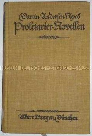 Novellen des Arbeiterschriftstellers Martin Andersen Nexö