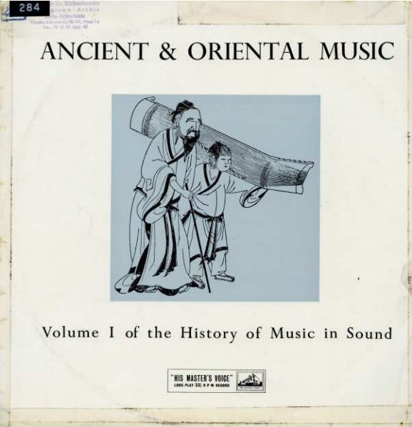 Ancient & Oriental Music, Volume I of the History of Music in Sound