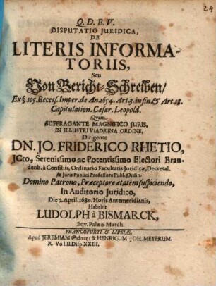 Disp. iur. de literis informatoriis