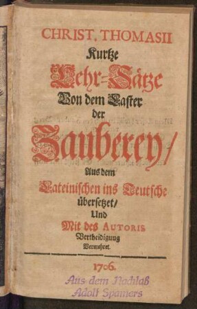 Christ. Thomasii Kurtze Lehrsätze Von dem Laster der Zauberey