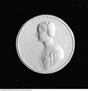 Medaille der Hippolita Gonzaga (1535-1563), Avers: Brustporträt nach links mit eingeflochtenen Haaren, Ohrhänger, Perlenkette und hohem Spitzenkragen; Perlrand